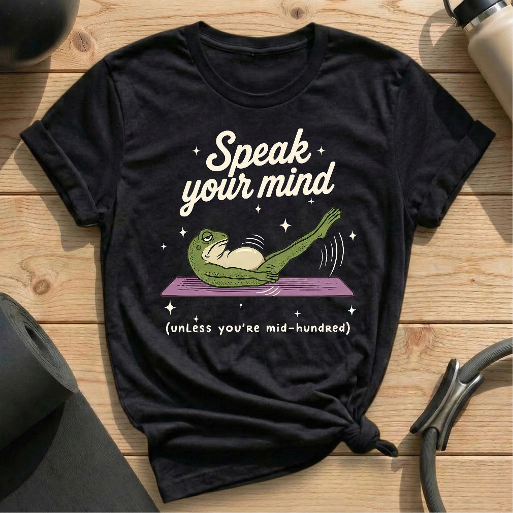 Speak Your Mind T-shirt