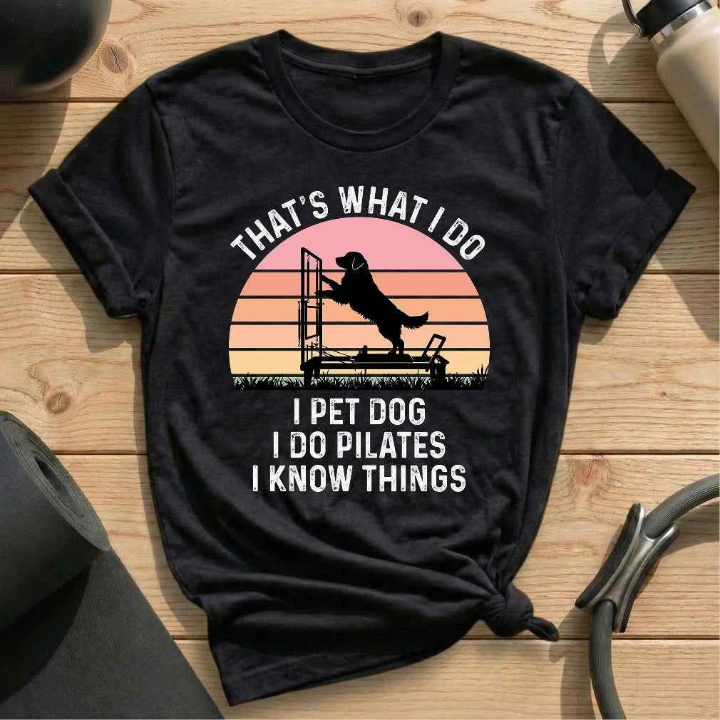 That's What I Do T-shirt
