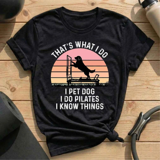 That's What I Do T-shirt