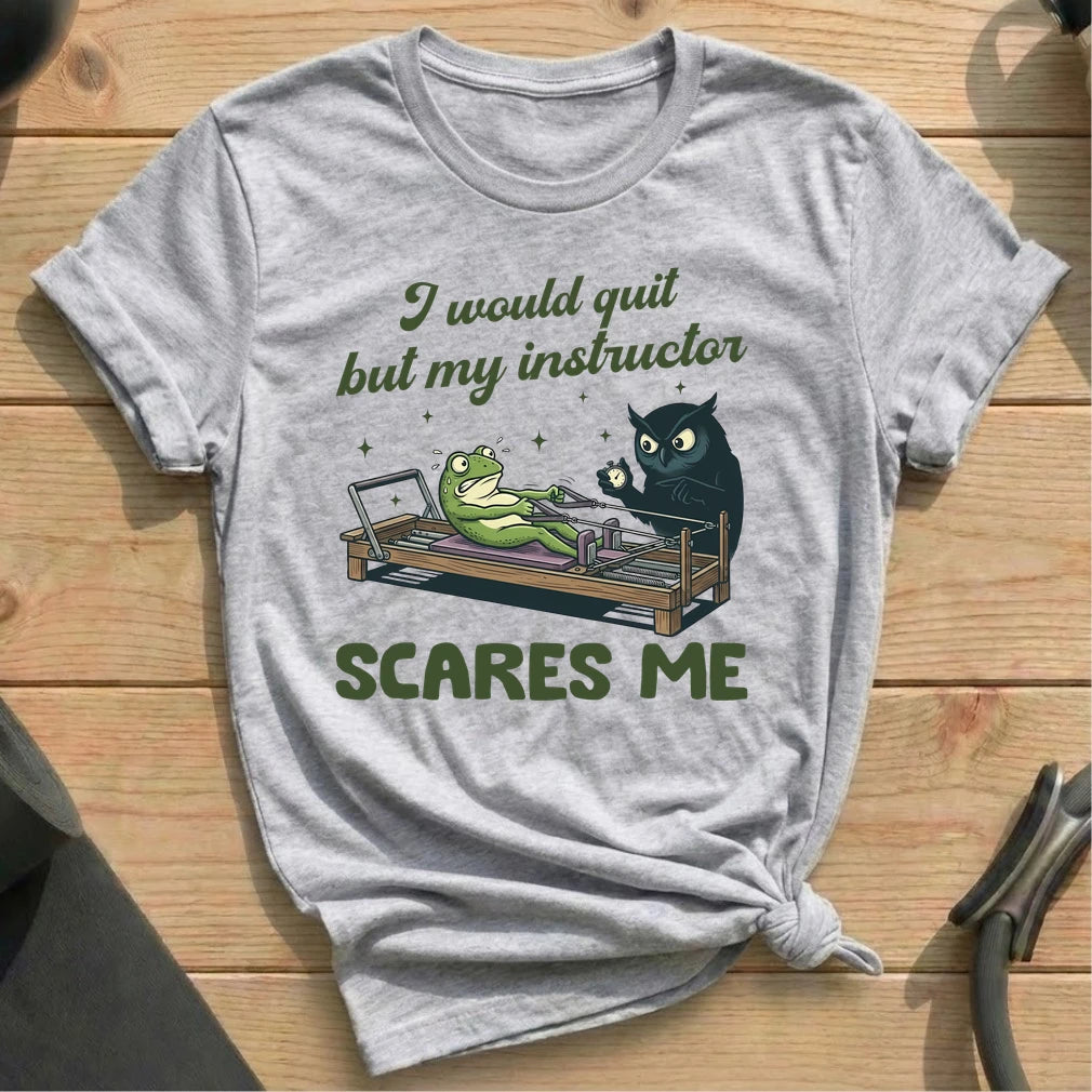 Instructor Frog Scares Me T-shirt