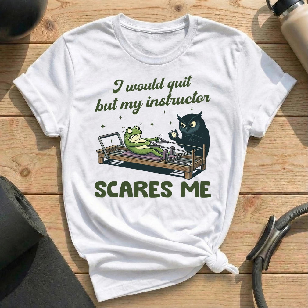 Instructor Frog Scares Me T-shirt