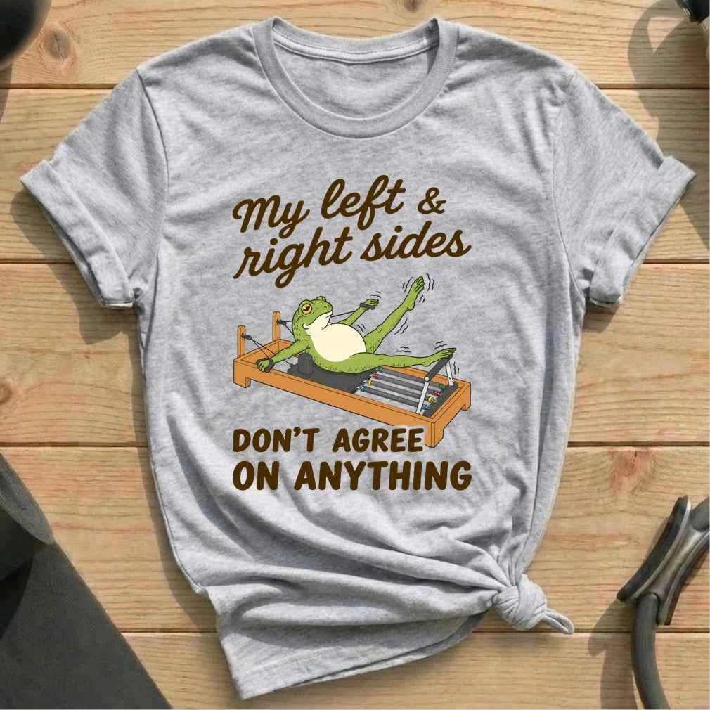 Sides Don't Agree T-shirt