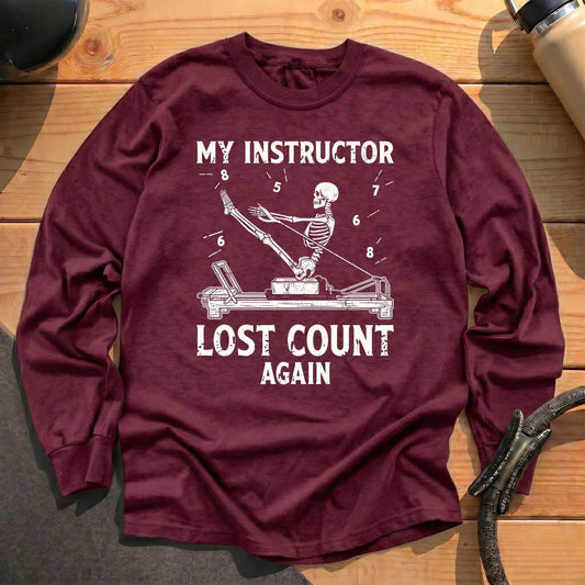 Instructor Lost Count Long Sleeve T-shirt