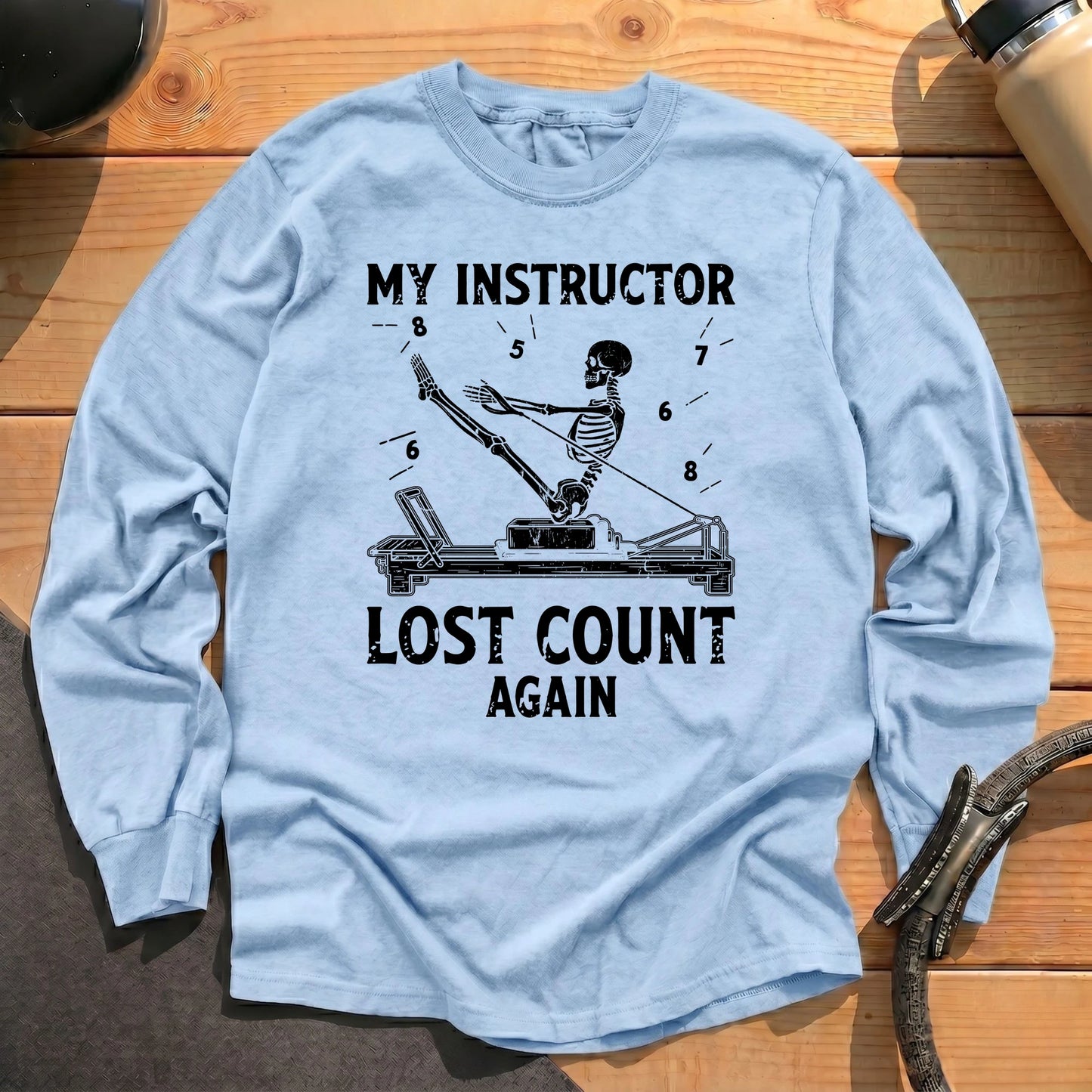 Instructor Lost Count Long Sleeve T-shirt