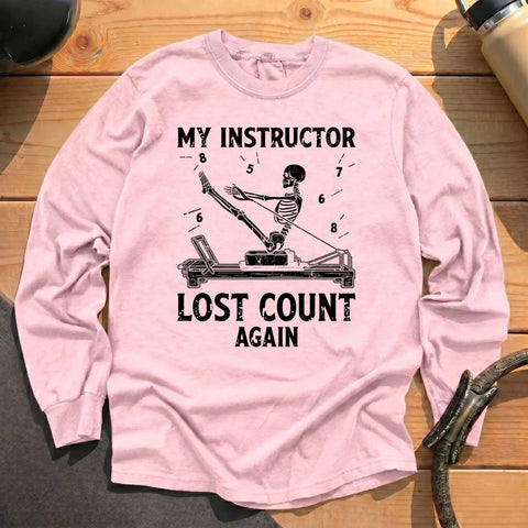 Instructor Lost Count Long Sleeve T-shirt