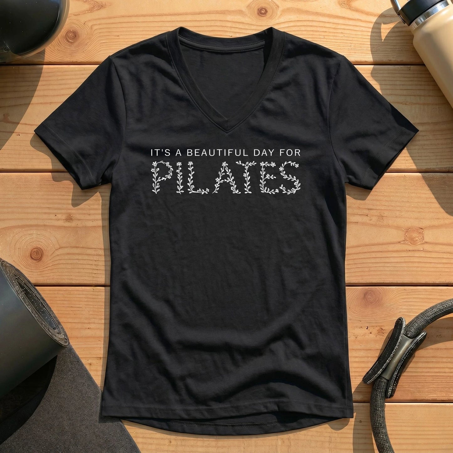 It's A Beautiful Day For Pilates Lady V-neck