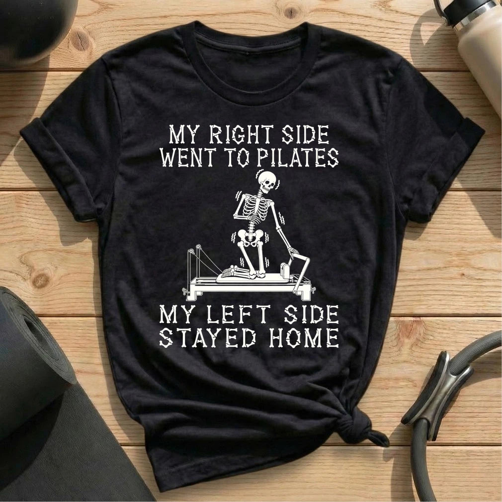 Left Side Stayed Home T-shirt