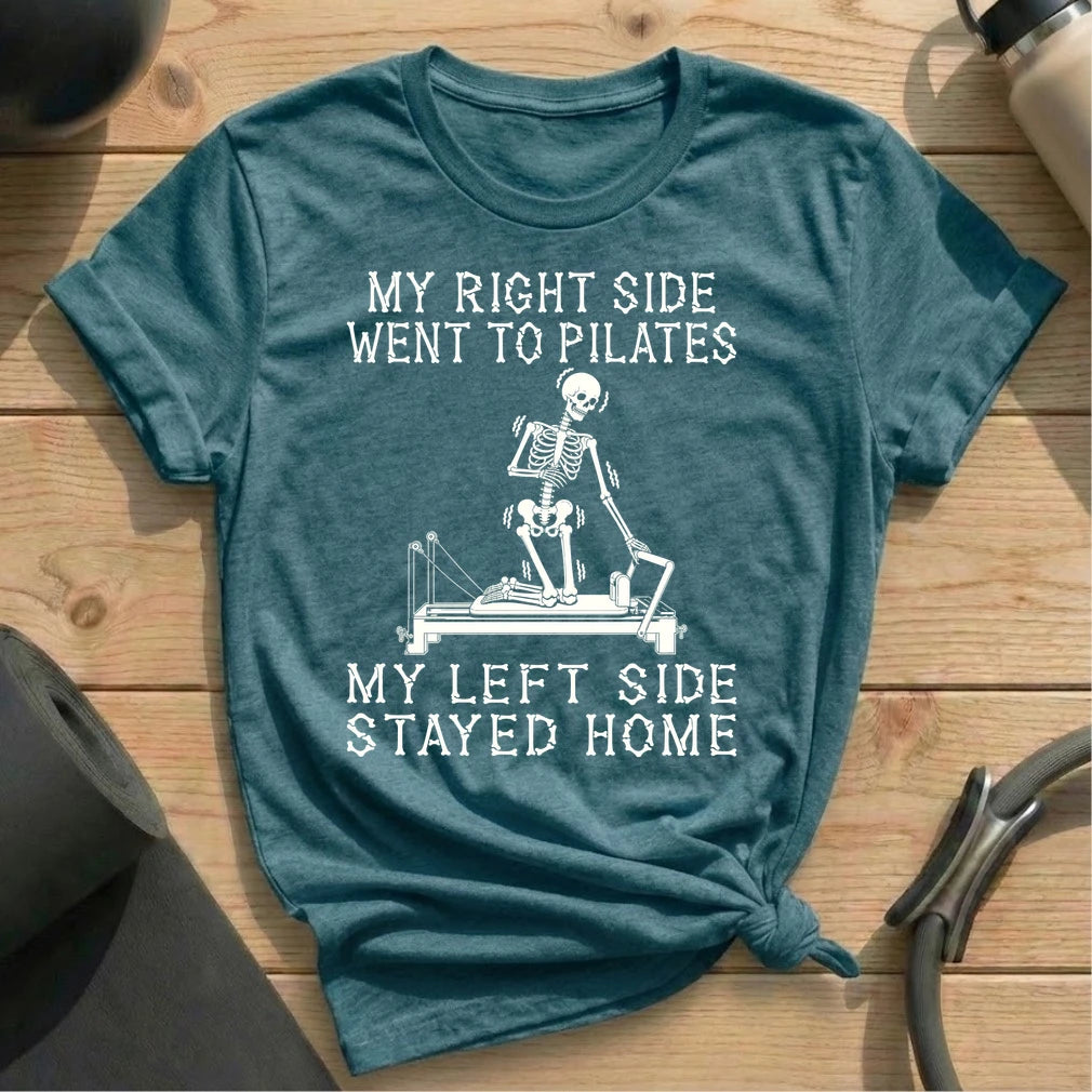 Left Side Stayed Home T-shirt