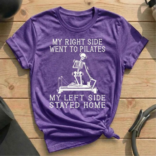 Left Side Stayed Home T-shirt