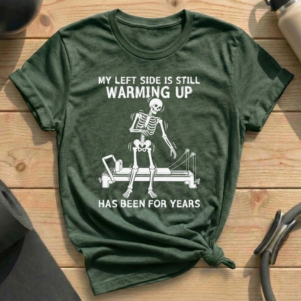 Still Warming Up T-shirt