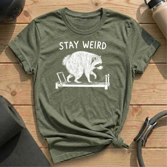 Stay Weird T-shirt