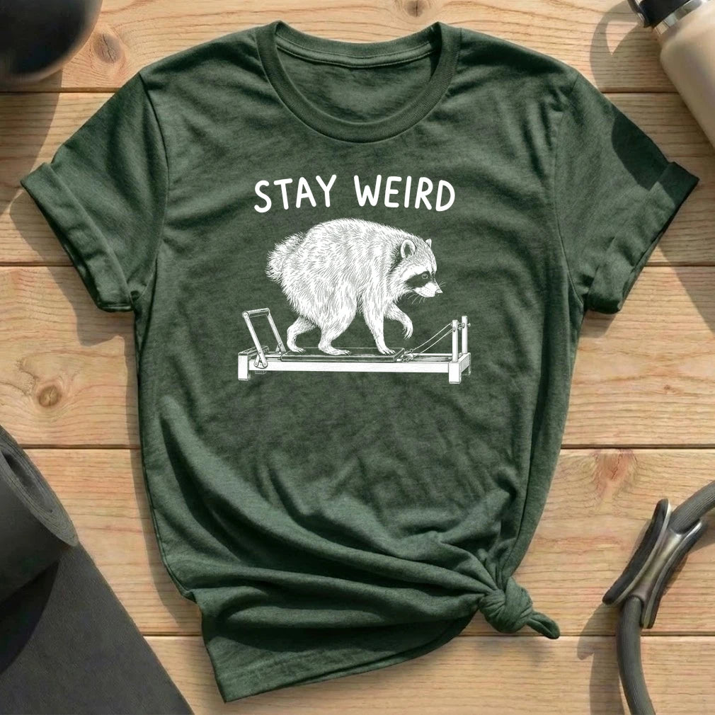 Stay Weird T-shirt