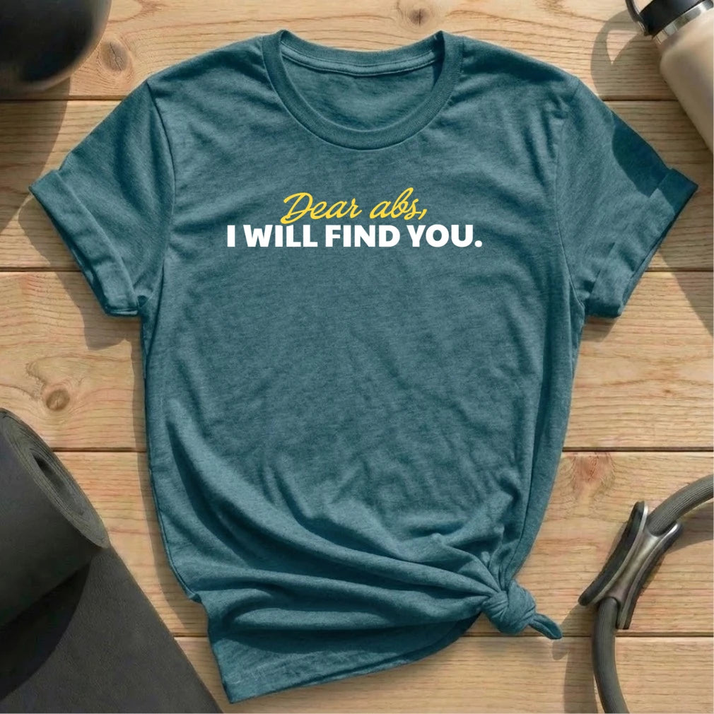 I Find Abs T-shirt