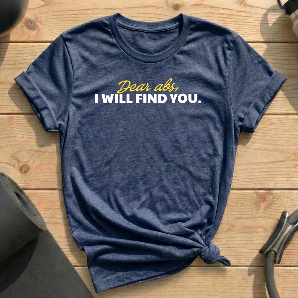 I Find Abs T-shirt