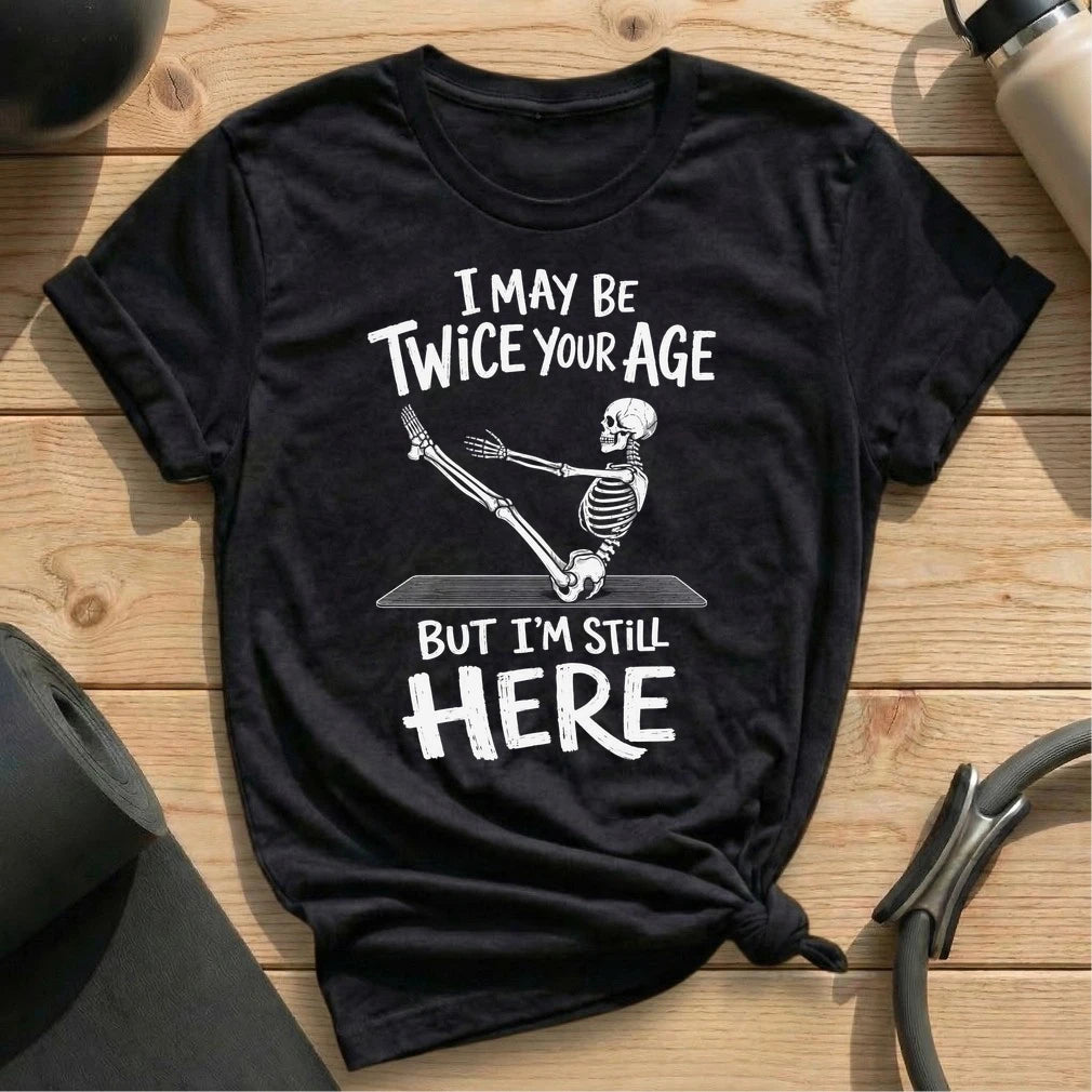 Twice Your Age T-shirt