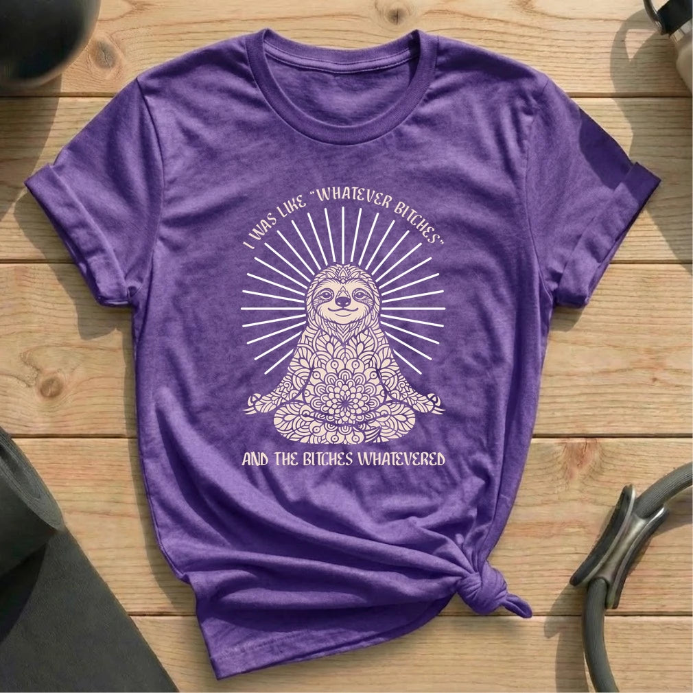 Whatever Bitches T-shirt