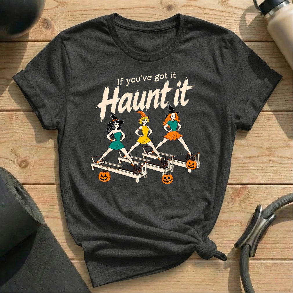 Haunt It T-shirt