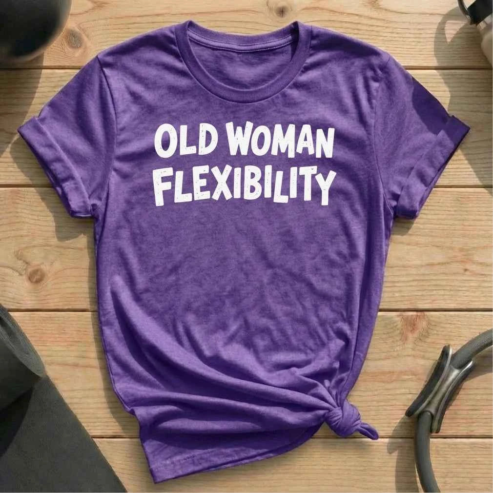 Old Woman Flexibility T-shirt