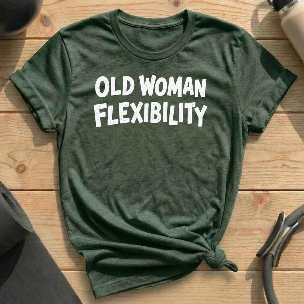 Old Woman Flexibility T-shirt
