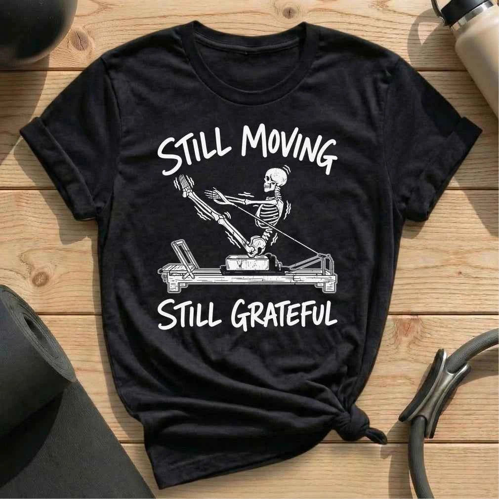 Still Moving T-shirt