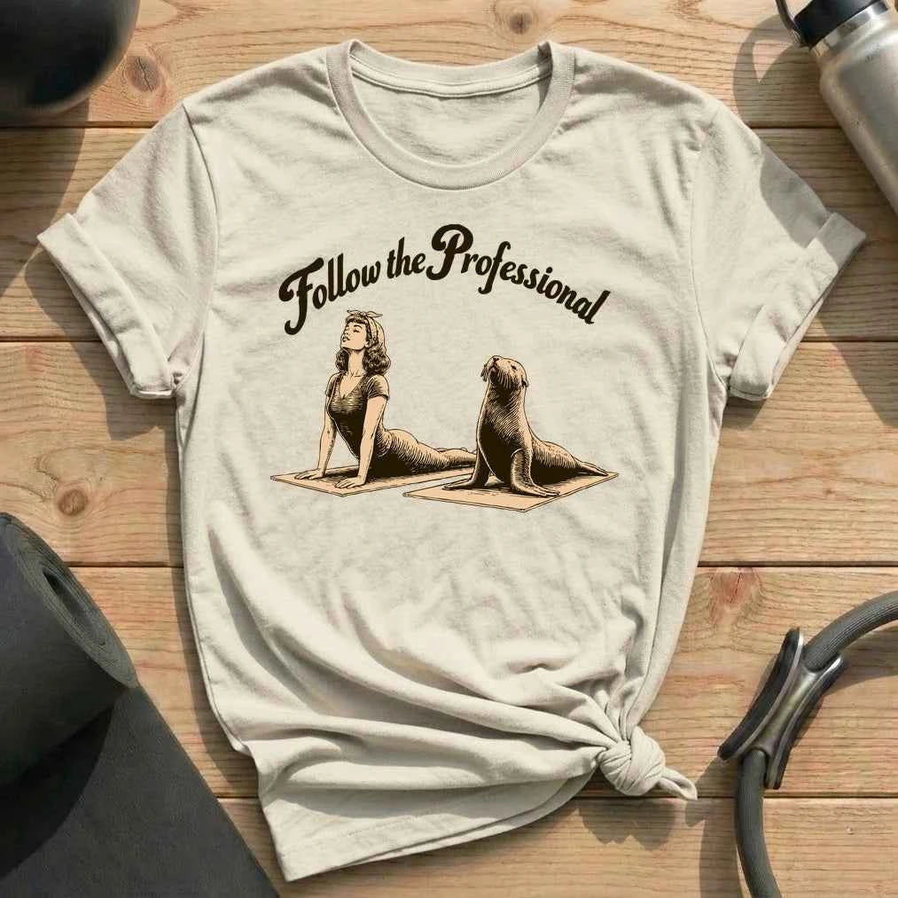 Follow The Professional T-shirt