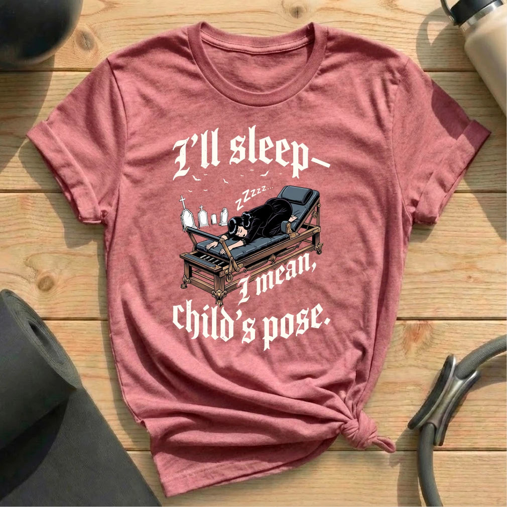 Sleep Child's Pose T-shirt