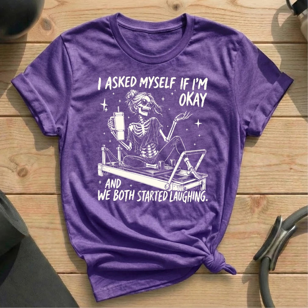I Asked Myself T-shirt