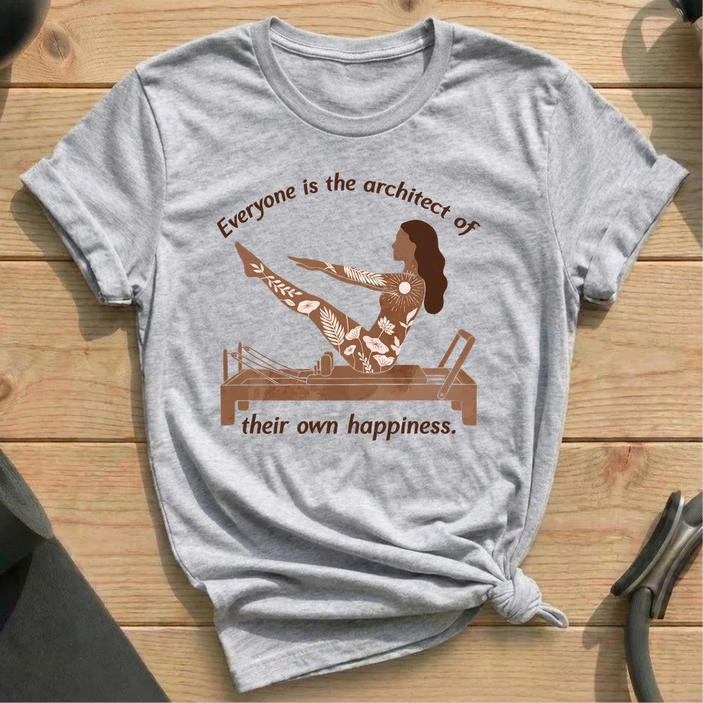 Architect of Happiness T-shirt