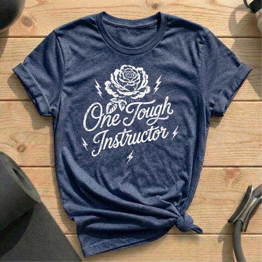 One Tough Instructor T-shirt