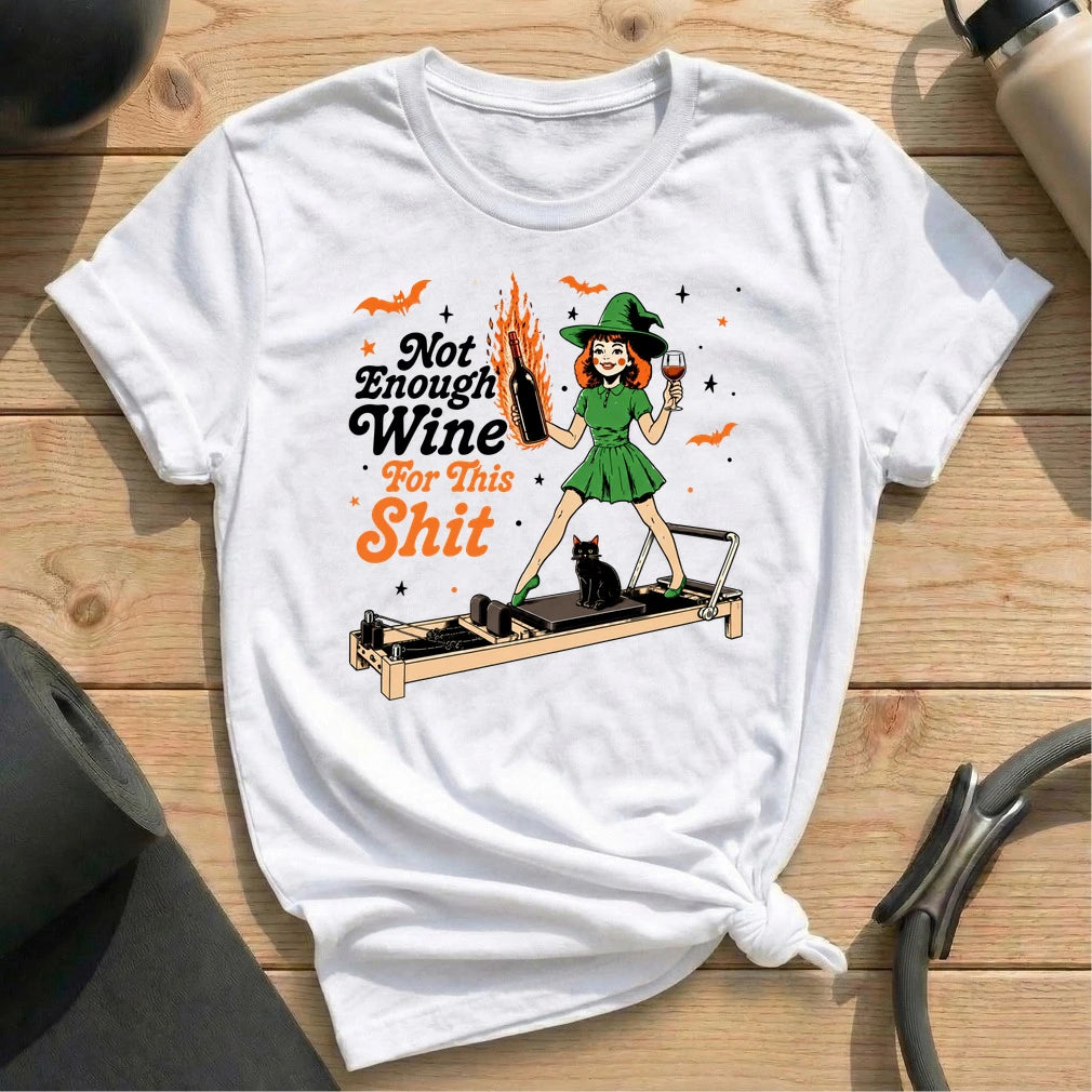 Not Enough Wine T-shirt