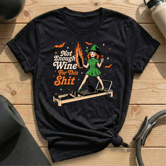 Not Enough Wine T-shirt