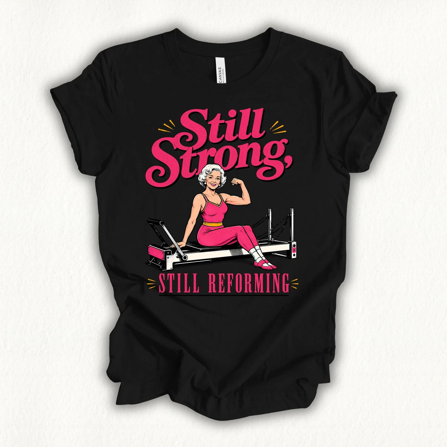 Still Strong, Still Reforming T-shirt