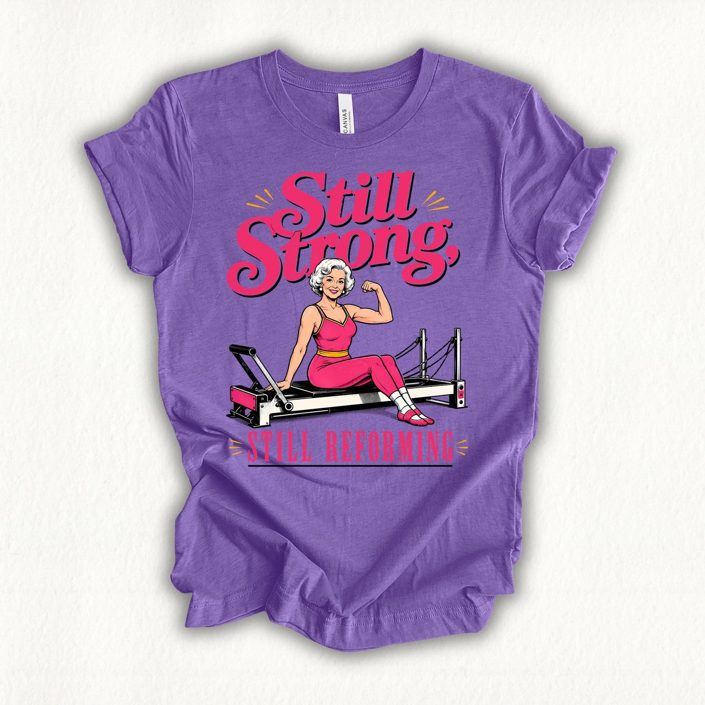 Still Strong, Still Reforming T-shirt