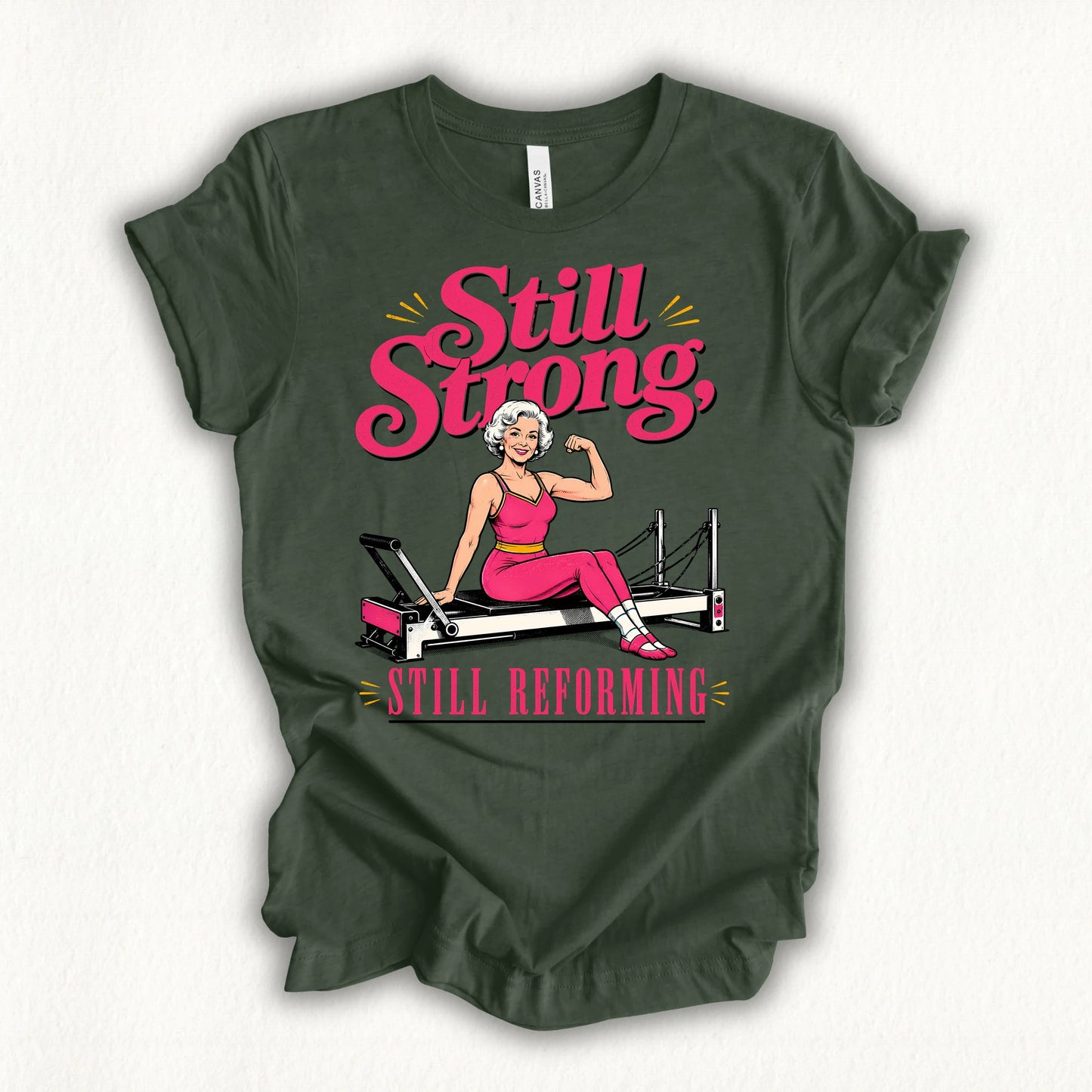 Still Strong, Still Reforming T-shirt