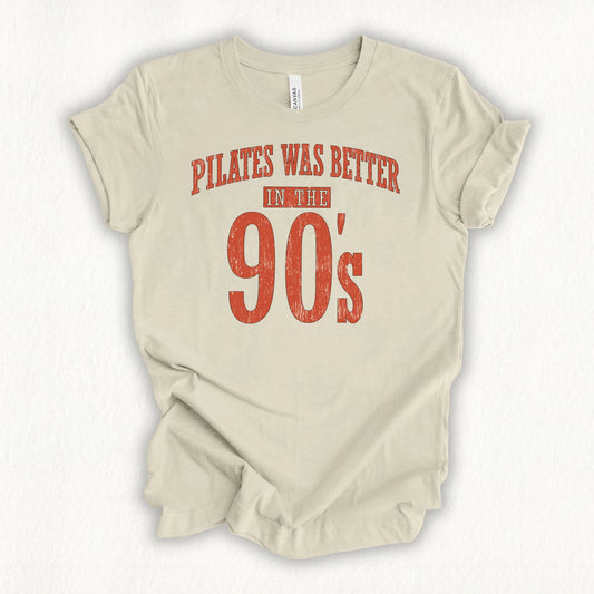 Pilates Better 90s T-shirt