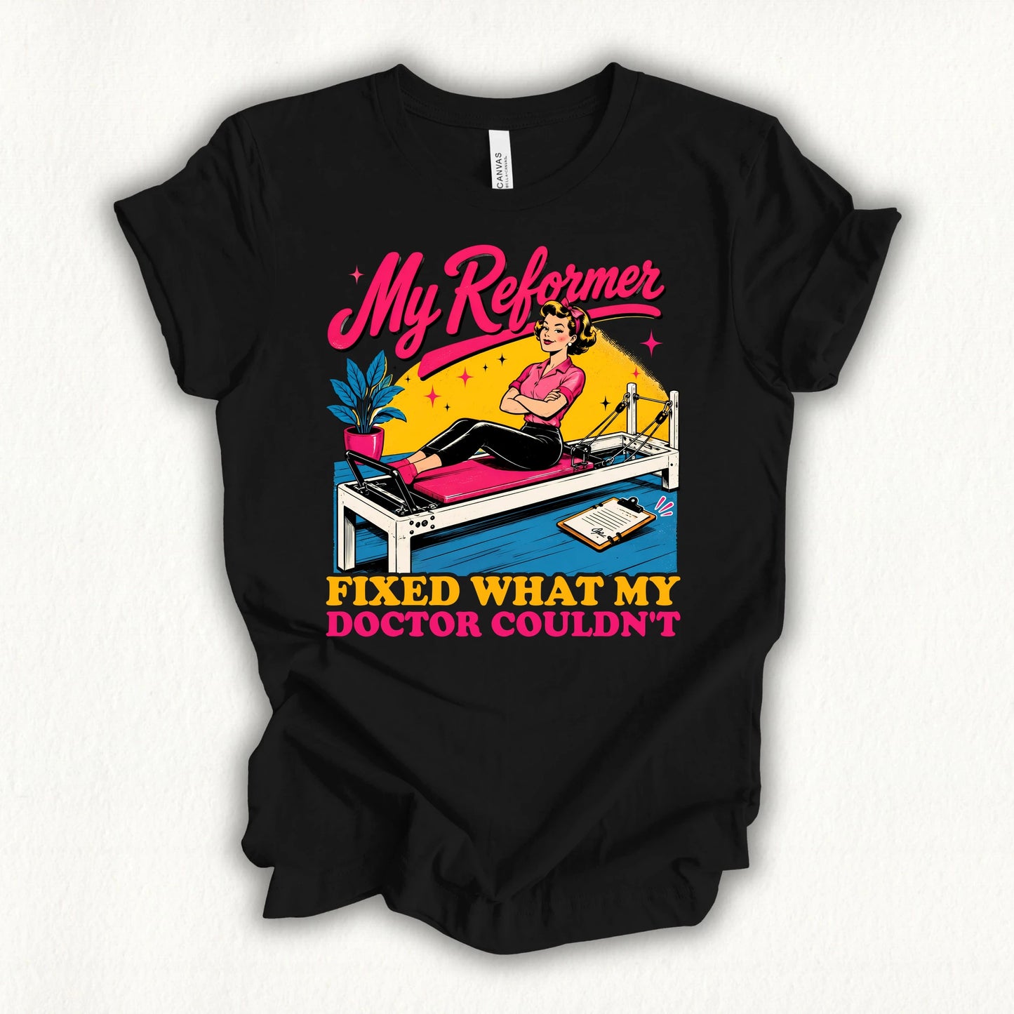 Reformer Better Doctor T-shirt
