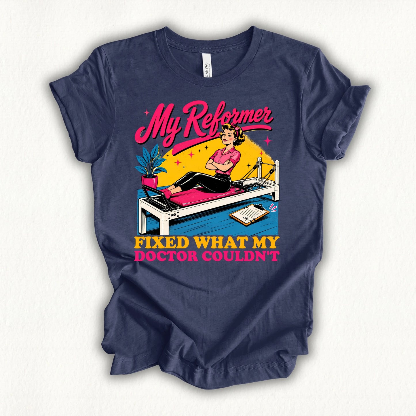 Reformer Better Doctor T-shirt
