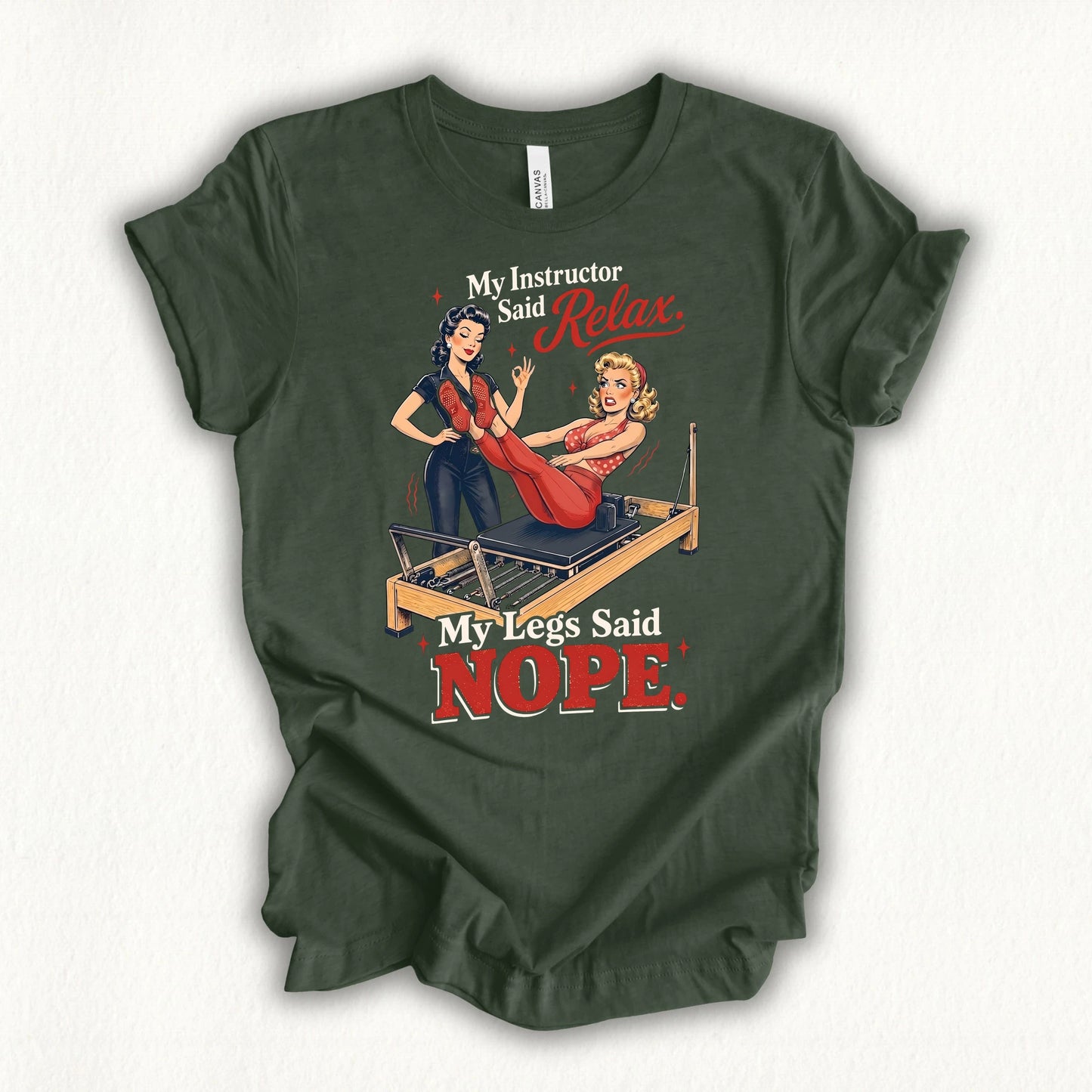 Leg Said Nope T-shirt