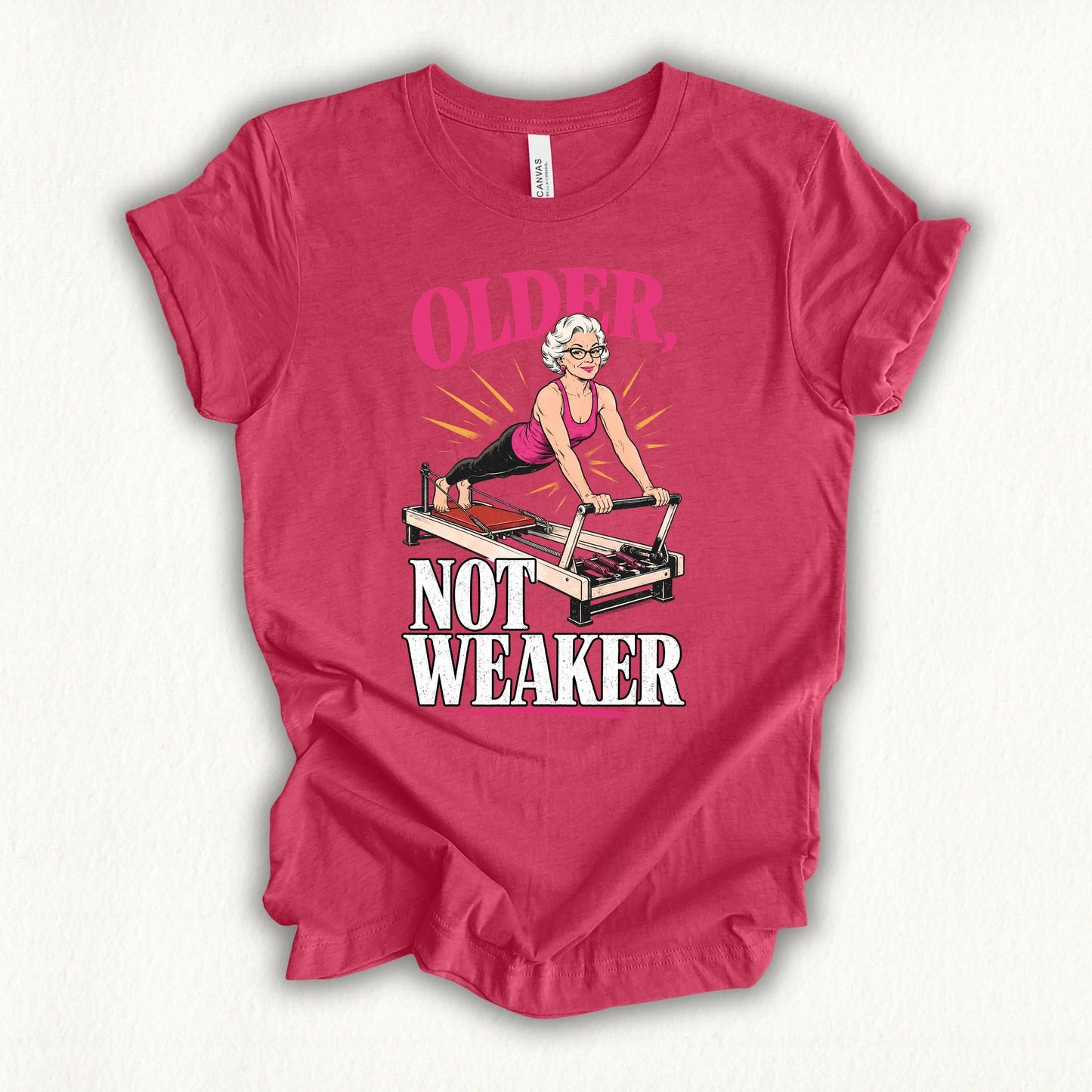 Older Not Weaker T-shirt