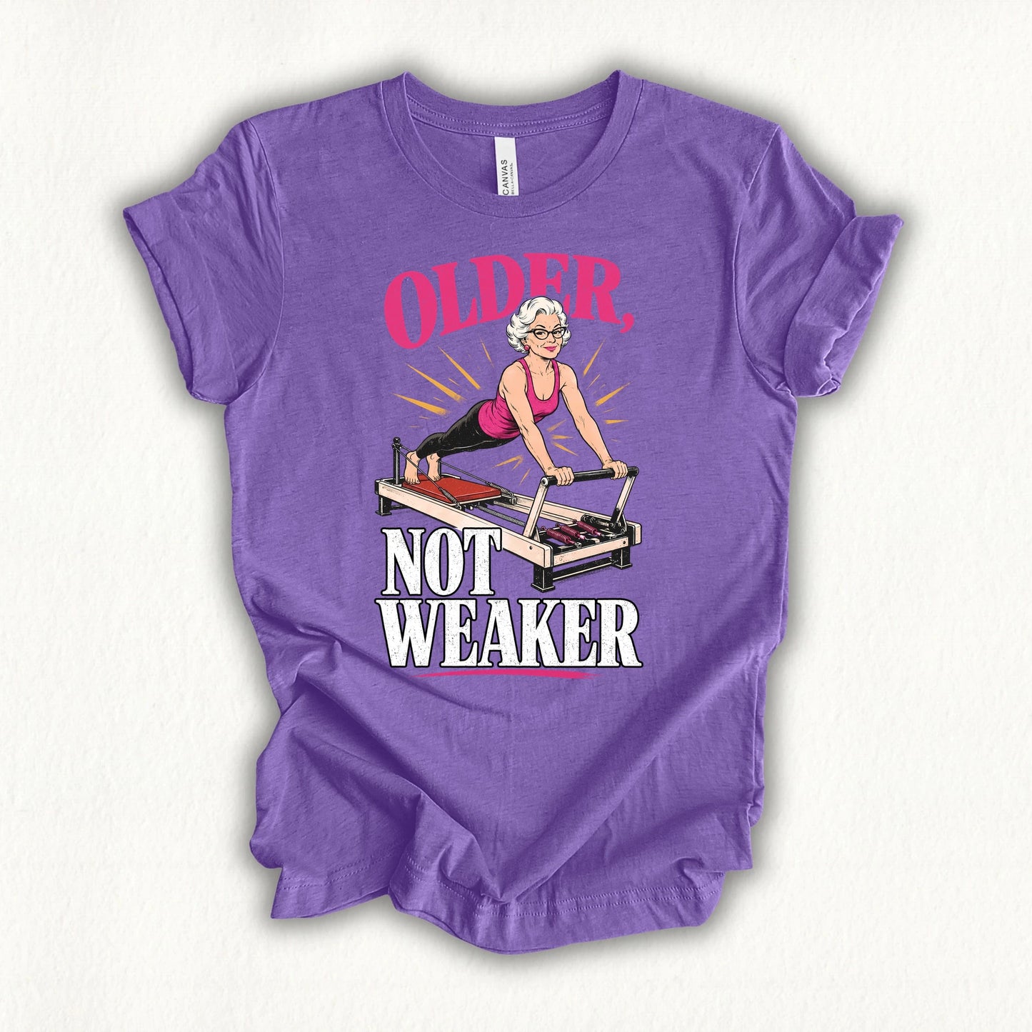 Older Not Weaker T-shirt