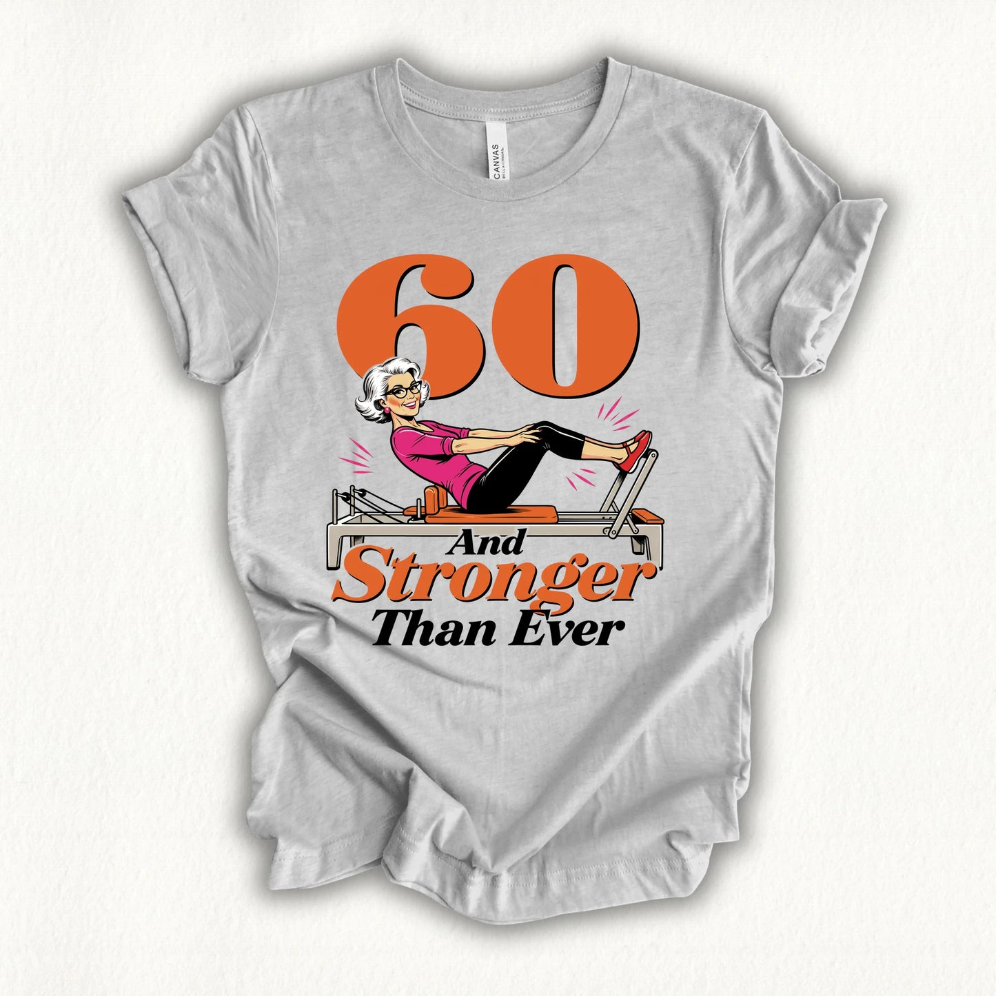 60 Stronger Than Ever T-shirt