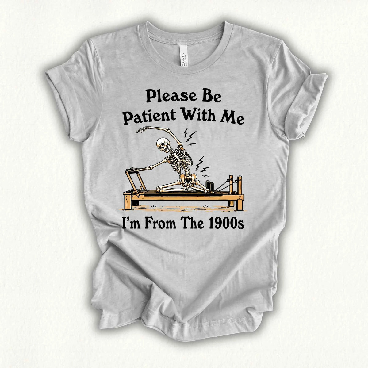 Please Be Patient T-shirt