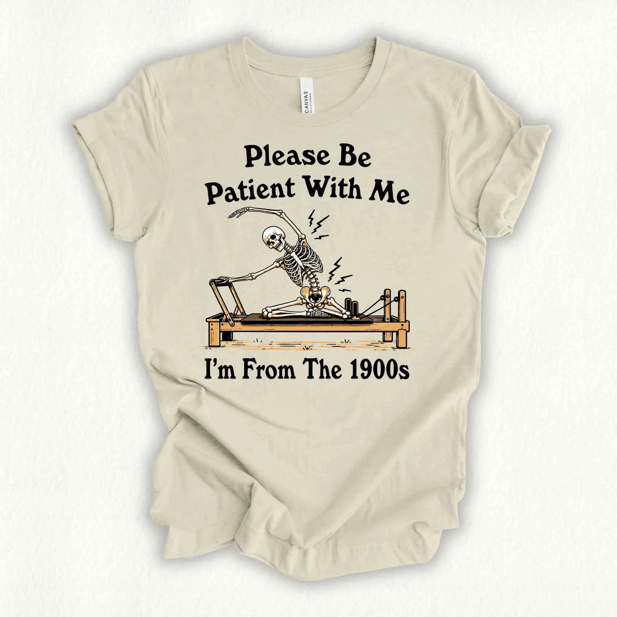Please Be Patient T-shirt