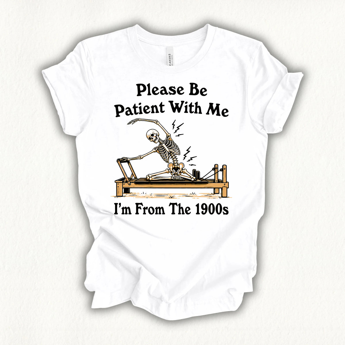 Please Be Patient T-shirt