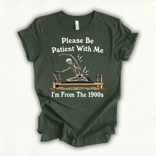 Please Be Patient T-shirt