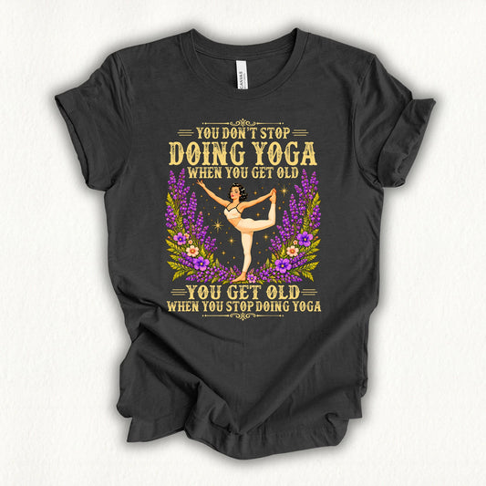 Don't Stop Yoga T-shirt
