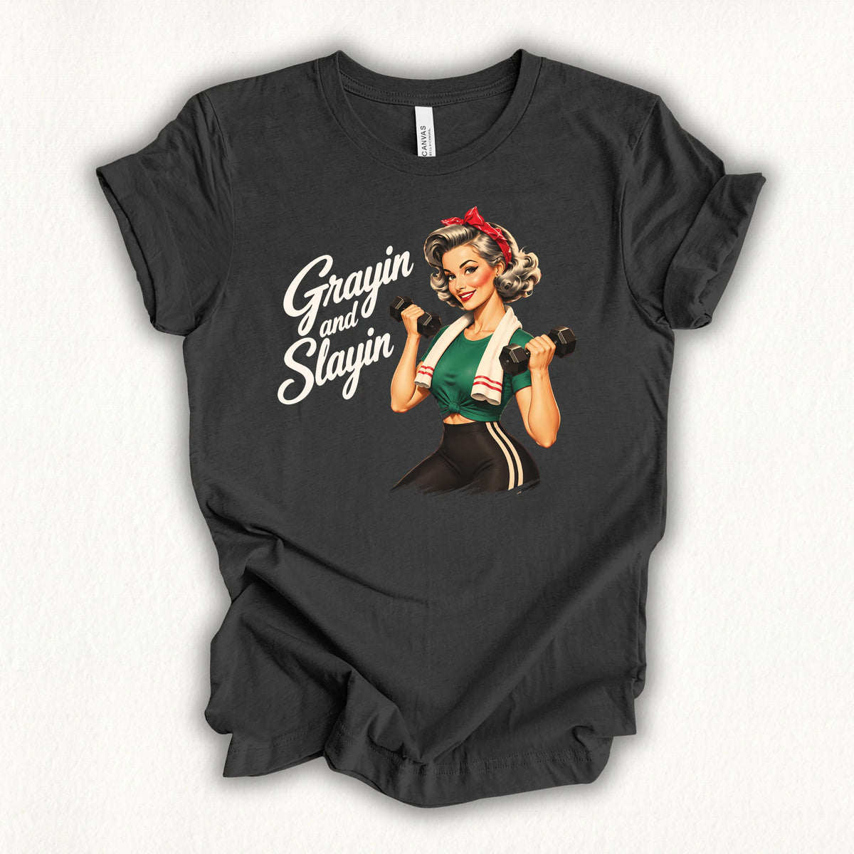 Grayin Slayin Gym T-shirt