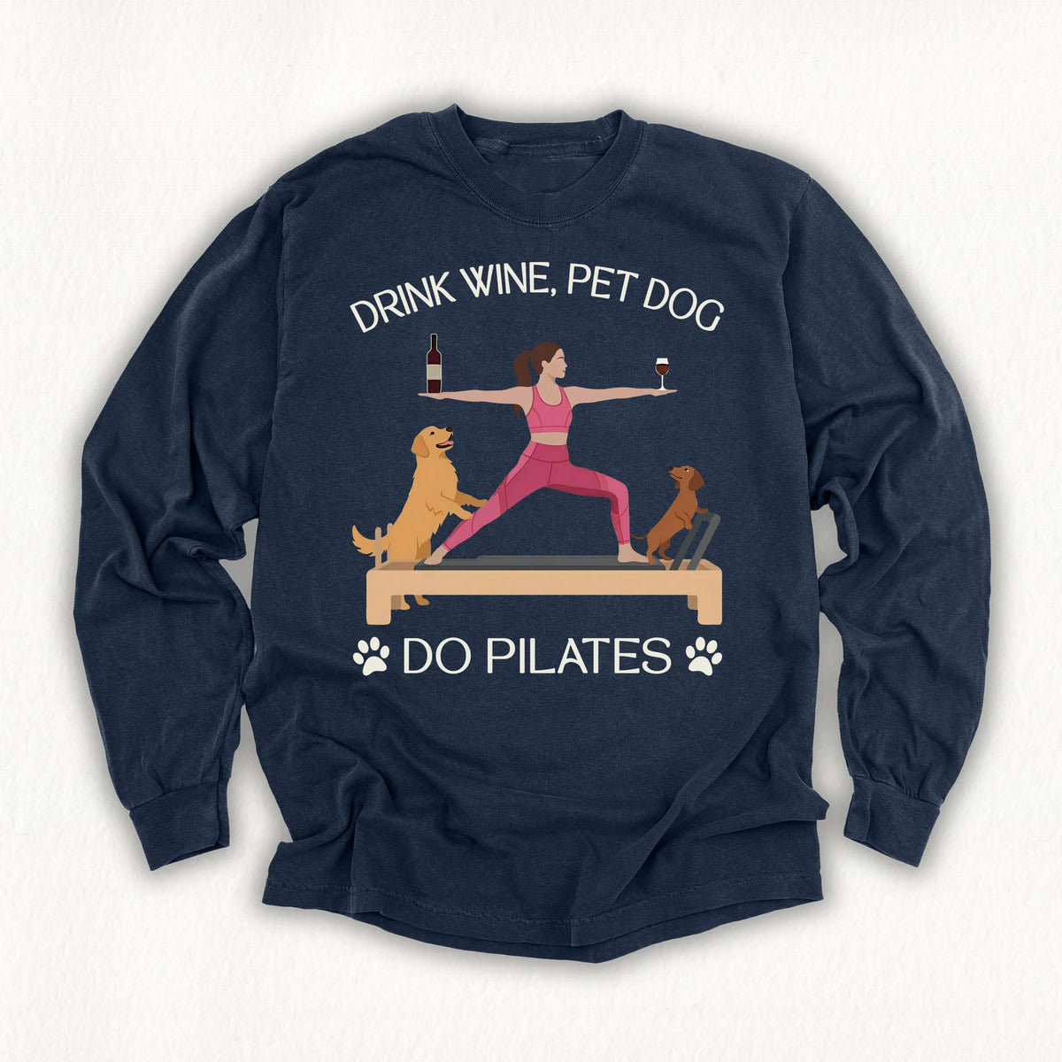 Drink Wine Pet Dog Pilates Long Sleeve T-shirt