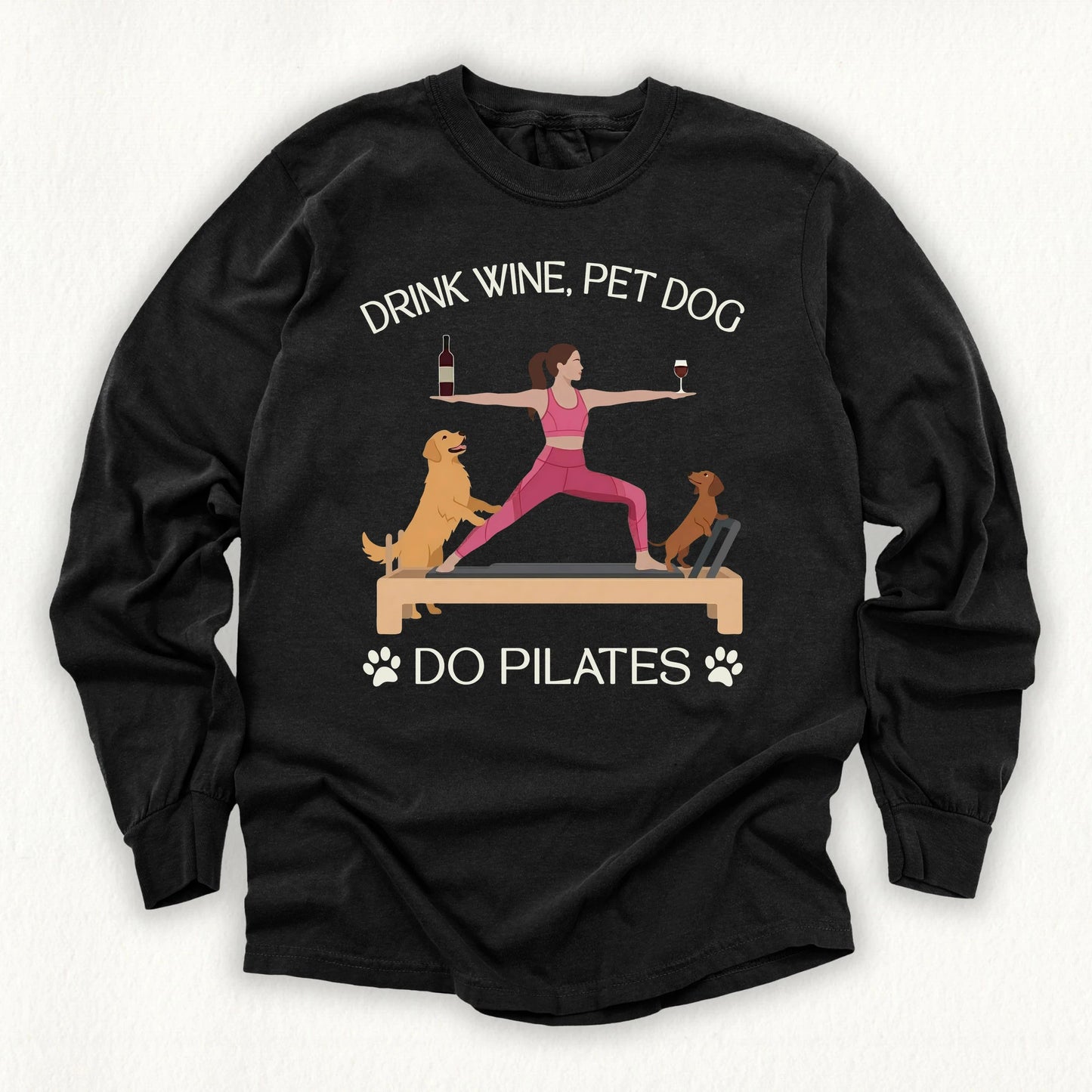 Drink Wine Pet Dog Pilates Long Sleeve T-shirt