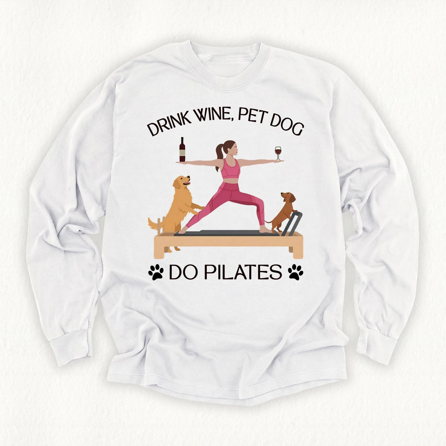 Drink Wine Pet Dog Pilates Long Sleeve T-shirt